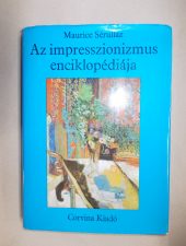 Az impresszionizmus enciklopédiája -Maurice Sérullaz
