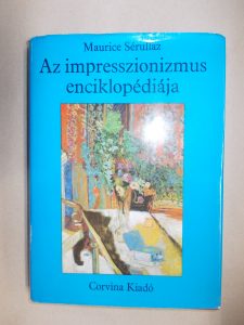 Az impresszionizmus enciklopédiája -Maurice Sérullaz használt könyv kép #01