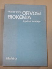 Orvosi Biokémia: Guba Ferenc