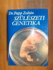 Szülészeti genetika-Dr. Papp Zoltán