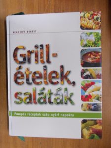 Grillételek-saláták-Pompás receptek szép nyári napokra használt könyv kép #01