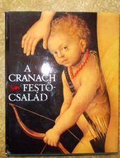 A Cranach festő család -Werner Schade