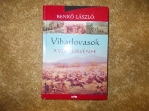 Benkő László-Viharlovasok -A vér törvénye használt könyv kép #01