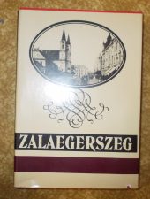 Zalaegerszeg -Dokumentumok a város történetéből