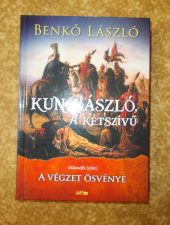 Benkő László-Kun László-A kétszívű II.-A végzet ösvénye