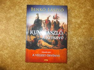 Benkő László-Kun László-A kétszívű II.-A végzet ösvénye használt könyv kép #01