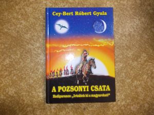 A pozsonyi csata-Cey-Bert Róbert Gyula használt könyv kép #01