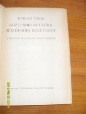 Kardos Tibor:Középkori kultúra, középkori költészet