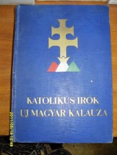 Katolikus Írók Új Magyar Kalauza