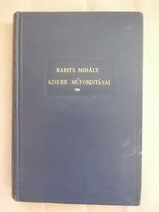 Babits Mihály kisebb műfordításai használt könyv kép #01