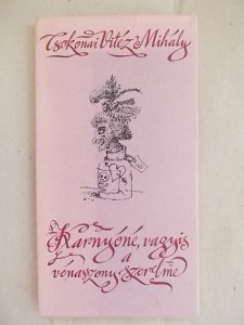 Csokonai Vitéz Mihály: Karnyóné, vagyis a vénasszony szerelme használt könyv kép #01