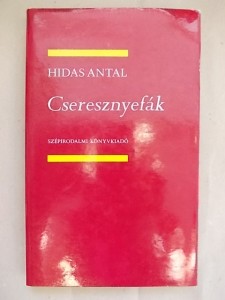 Hidas Antal: Cseresznyefák használt könyv kép #01
