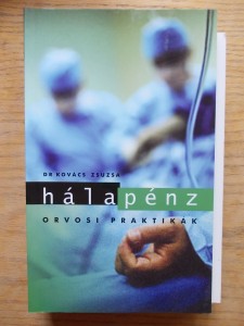 Dr. Kovács Zsuzsa: Hálapénz használt könyv kép #01