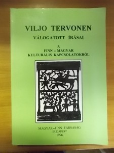 Viljo Tervonen válogatott írásai a finn-magyar kapcsolatokról használt könyv kép #01