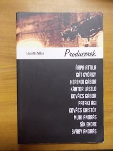 Lóránth Zoltán: Producerek használt könyv kép #01