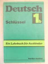 Deutsch- Ein Lehrbuch für Ausländer 1b Schlüssel