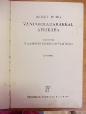 Vándormadarakkal Afrikába-Bengt Berg