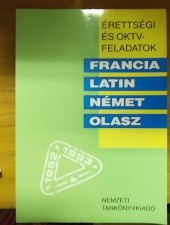 Érettségi és OKTV-feladatok Francia-latin-német-olasz