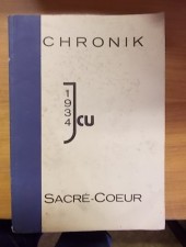 Cor Unum et Anima una in Corde Jesu- Chronik Sacré-Cour
