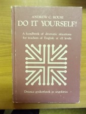 Andrew C. Rouse: Do it yourself!