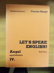 Csonka Margit: Let’s get speak english! Part two használt könyv kép #01