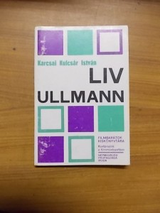 Karcsai Kulcsár István: Liv Ullmann használt könyv kép #01
