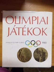 Kahlich Endre-Gy. Papp László-Subert Zoltán: Olimpiai játékok 1980 használt könyv kép #01