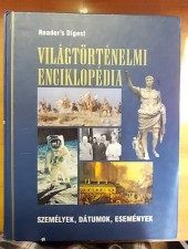 Világtörténelmi enciklopédia – Szerk.: Csaba Emese