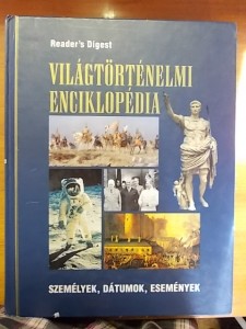 Világtörténelmi enciklopédia – Szerk.: Csaba Emese használt könyv kép #01