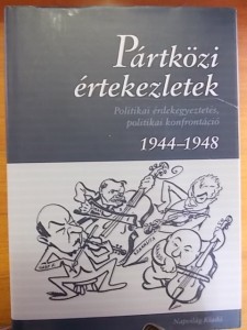 Pártközi értekezletek 1944-1948 használt könyv kép #01