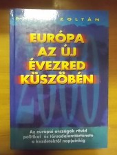 Európa az új évezred küszöbén – Pintér Zoltán