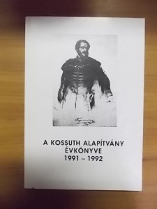 A Kossuth Alapítvány évkönyve 1991-1992 – M. Pásztor J. használt könyv kép #01